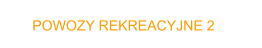 POWOZY REKREACYJNE 2